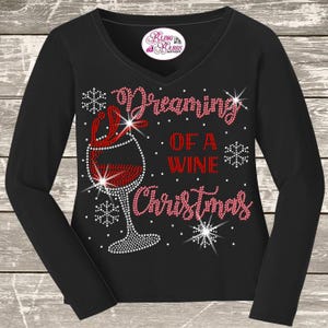 Dreaming of a WINE Christmas RHINESTONE Mega Bling Shirt, Merry Christmas Bling, Christmas Party T, Wine Glass Santa Hat Bling Holiday Bling