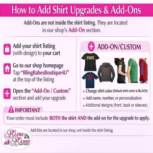 The image is a guide on how to add shirt upgrades and add-ons to a shirt listing. It provides instructions on how to customize and add items to a shirt listing, including changing the shirt color, adding a name, number, or personalization, and including additional designs like front, back, or sleeves. The guide emphasizes that the shirt and add-on must be included for the upgrade to apply.