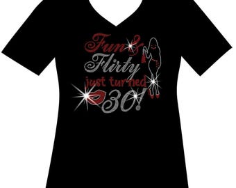 Custom 30th Birthday Rhinestone Shirt, Fun Flirty Diva Bling Apparel