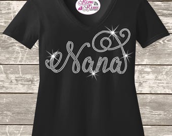 Nana Rhinestone Shirt: Cursive Script Sparkle - Grandma Gift Tee