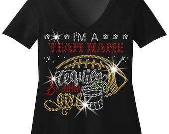 I’m a [Team Name] & Tequila Kind of Girl Rhinestone Shirt | Custom Football Bling Tee | Game Day Sparkle Shirt