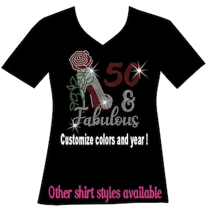 Stiletto Heel and Rose Fabulous at 50 RHINESTONE Maga Bling Shirt, Customize Age\Colors Classy Lady Birthday, Birthday Queen, Birthday Diva