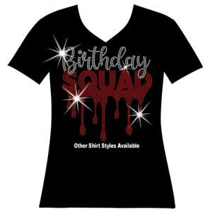 Birthday Squad Drip Rhinestone Bling Shirt, Custom Birthday Gift