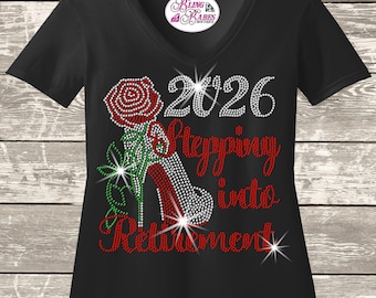 Custom Retirement Rhinestone Shirt: Steppin' Into 2026 Bling Top