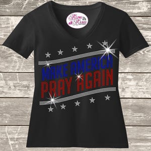 Patriotic Rhinestone Shirt, Make America Pray Again (Women’s XS-4XL)