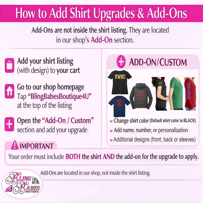 The image is a guide on how to add shirt upgrades and add-ons to a shirt listing. It provides instructions on how to customize and add items to a shirt listing, including changing the shirt color, adding a name, number, or personalization, and including additional designs like front, back, or sleeves. The guide emphasizes that the shirt and add-on must be included for the upgrade to apply.