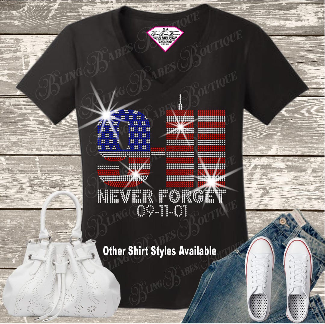 9-11-01 Never Forget Twin Towers RHINESTONE Mega Bling Shirt, September ...