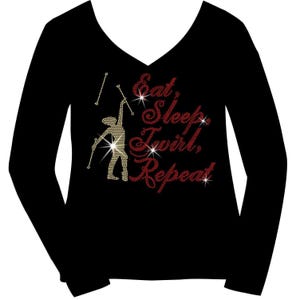 Eat, Sleep, Twirl, Repeat RHINESTONE Mega Bling T, Twirl Girl SPANGLE Bling Shirt Custom Colors Majorettes Twirling Bling T, Twirl Mom Shirt