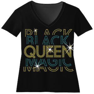 Black Queen Magic Rhinestone T shirt Black Pride Women Empowerment Sweater Juneteenth Sparkle Tshirt Black Lives Matter Essence Festival T