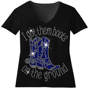 Boots On The Ground Rhinestone Tshirt Line Dancing Where Them Fans At T Shirt Country Girl Line Dancer Apparel Southern Soul Blues RnB Shirt