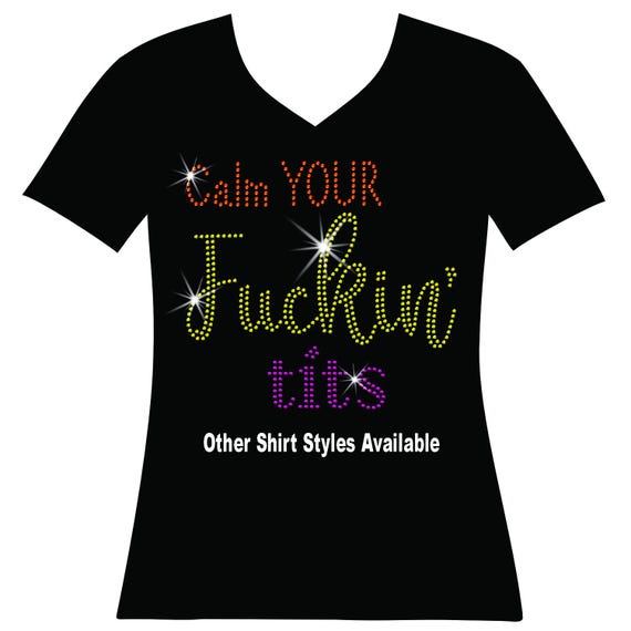 Sparkly Rhinestone Bling Shirt - Funny Birthday or Divorce Tee
