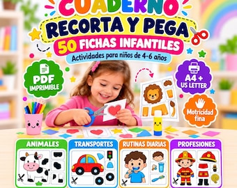 Puede incluir: Un cuaderno de actividades digital titulado CUADERNO RECORTA Y PEGA 50 FICHAS INFANTILES con fichas PDF imprimibles para niños. La portada muestra gráficos coloridos de animales, transportes, rutinas diarias y profesiones para recortar y pegar.