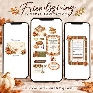 May include: Three smartphones displaying a digital Friendsgiving invitation template. The screens show an envelope graphic, a dinner menu with autumn foliage, pumpkins, a roasted turkey, and an RSVP form with a plaid border design.