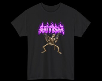 May include: A black short-sleeve t-shirt featuring a graphic of a skeleton holding two rifles with a bandolier of ammunition. Above the skeleton, the word AUTISM is written in white letters surrounded by vibrant purple flames on a black background.
