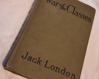 La Guerre des Classes de Jack London, édition reliée vintage de 1905, rare recueil d'essais socialistes anciens, édition de collection en tissu vert olive