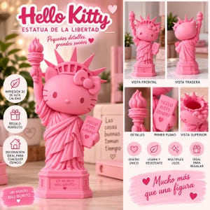 Puede incluir: Una estatua de Hello Kitty rosa impresa en 3D con el estilo de la Estatua de la Libertad. La figura sostiene una antorcha y una tableta con el texto "HELLO KITTY SIEMPRE" y un corazón. La base incluye el texto "UN MUNDO MÁS BONITO".