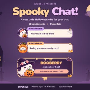 May include: A digital chat overlay set titled Spooky Chat featuring Halloween-themed graphics. It includes character icons like a ghost with a pumpkin and a cat in a pumpkin suit, with text boxes displaying messages like This stream is boo-tiful.
