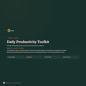 Pode incluir: Um documento digital verde escuro intitulado Daily Productivity Toolkit da Conseiller AI Agency. Inclui 5 estruturas de IA para planeamento, fluxos de trabalho e reuniões, com quatro botões: Pick your category, Copy the tool, Fill in your context e Run & put it to work.
