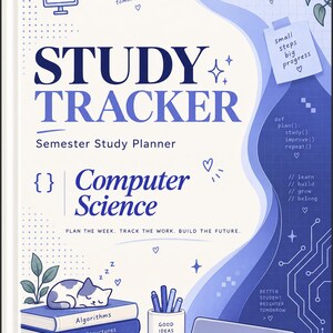 May include: A blue and white study tracker planner featuring the text STUDY TRACKER, Semester Study Planner, and Computer Science. The cover includes illustrations of a sleeping cat on books, a pen holder, and code-related motifs and quotes.