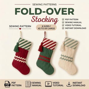 May include: A sewing pattern for a fold-over stocking in 6 sizes from XS to XX-Large. The image displays three stockings with striped cuffs, tassels, and wavy trim. Text includes SEWING PATTERNS, FOLD-OVER Stocking, PDF PATTERN, SEWING MANUAL, VIDEO TUTORIAL, and INSTANT DOWNLOAD.