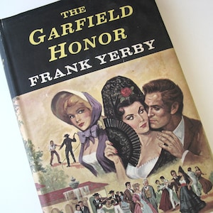 The Garfield Honor by Frank Yerby | 1961 Hardcover Novel w/ Dust Jacket | Mid Century Fiction | Vintage 1960s Book Club Edition