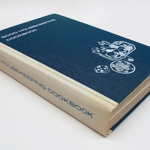 The Good Housekeeping Cookbook | 1963 Retro Hardcover Cook Book | Vintage 1960s Home Cooking | Excellent Condition