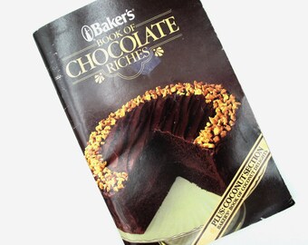 Bakers Book of Chocolate Riches Cookbook |  Vintage 1985 | Chocolate Recipes and Coconut Delights | Bakers Chocolate