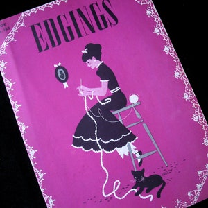 The Spool Cotton Company 1941 Edgings Booklet |  Instructional Booklet | Crochet Edging How To Guide Book | Softcover | Book No. 162