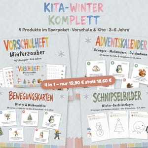 Könnte beinhalten: Ein digitales Set mit dem Titel KITA-WINTER KOMPLETT, bestehend aus vier Lernpaketen: ein Vorschulheft, ein Adventskalender mit 24 Karten, Bewegungskarten und winterliche Bastelvorlagen mit Illustrationen von Schneemännern und Tieren.