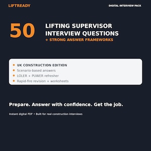 Könnte beinhalten: Ein dunkelblaues digitales Dokument mit dem Titel 50 Lifting Supervisor Interview Questions + Strong Answer Frameworks von Liftready. Es enthält eine UK-Bauausgabe, szenariobasierte Antworten, LOLER- und PUWER-Auffrischungen und Arbeitsblätter.