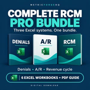 Può includere: Un grafico di prodotto digitale intitolato COMPLETE RCM PRO BUNDLE di METRICFORGEHQ. Presenta tre copertine di libri etichettate DENIALS, A/R e RCM, ciascuna con un'icona Excel. Il testo sottostante indica 6 EXCEL WORKBOOKS + PDF GUIDE.