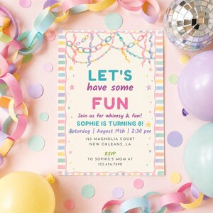 May include: A rectangular birthday invitation card with a cream background, featuring pastel-colored striped borders and illustrations of hanging paper chains and stars. The text reads: LET'S have some FUN, Join us for whimsy & fun! SOPHIE IS TURNING 8!