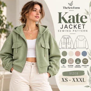 May include: A sage green zip-up hooded jacket with long sleeves, ribbed cuffs, and two front flap pockets. The text reads TheSewForm Kate JACKET SEWING PATTERN, with line drawings of the front and back, and size range XS - XXXL listed below.