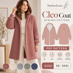 May include: A dusty rose teddy fleece coat with a hood and ribbed cuffs. The digital sewing pattern includes the text TheSewForm Cleo Coat, PDF Pattern, and size range XS-XXXL, with icons for A4, US Letter, step-by-step guide, and instant download.