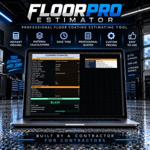 May include: A laptop displaying the FloorPro Estimator software interface, a professional floor coating estimating tool. The screen shows job details, customer information, and a recommended price of $6,650. The text includes Turn Estimates Into Jobs.