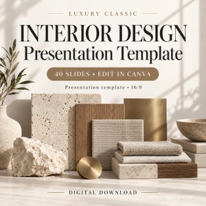 Può includere: Un modello di presentazione digitale per interior design con il testo Luxury Classic Interior Design Presentation Template, 40 Slides, Edit in Canva e Digital Download. L'immagine mostra vari campioni di materiali come pietra, legno, tessuto e metallo.