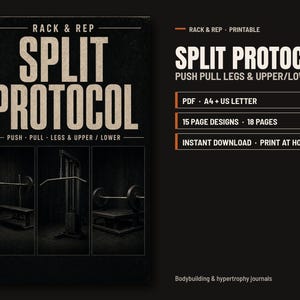 May include: A printable workout guide titled Rack & Rep Split Protocol featuring Push Pull Legs & Upper/Lower routines. The document includes 15 page designs across 18 pages in PDF format, compatible with A4 and US Letter paper sizes for home printing.