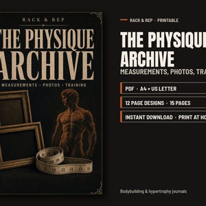 May include: A printable digital document titled The Physique Archive featuring the text Measurements, Photos, Training. The design includes two empty picture frames, a statue of a muscular figure, and a coiled measuring tape on a dark background.