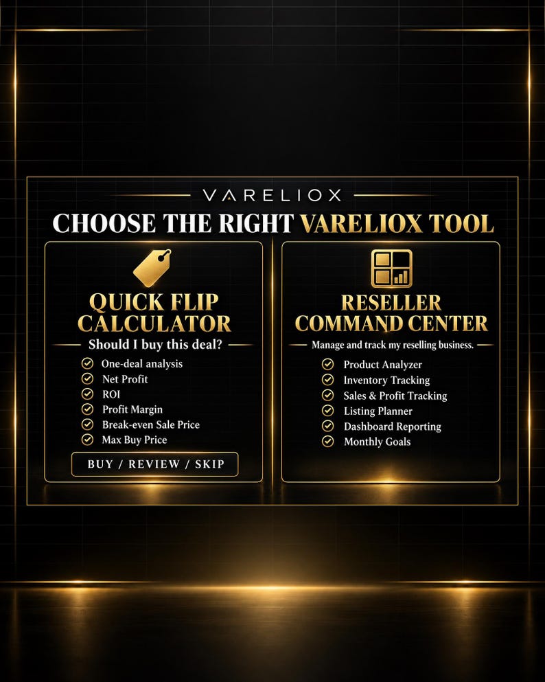 May include: A black and gold digital graphic titled CHOOSE THE RIGHT VARELIOX TOOL. It features two columns: QUICK FLIP CALCULATOR with features like One-deal analysis, Net Profit, ROI, Profit Margin, Break-even Sale Price, and Max Buy Price.