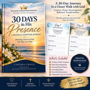 May include: A prayer and scripture journal titled 30 Days in His Presence by Cynthia Chavis, featuring a sunset ocean cover, two sample interior pages with daily reflection prompts, and a digital download notice on a gold circular badge.
