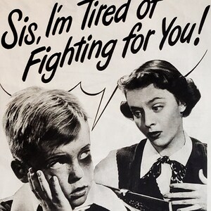 Black Eyed Brother Cringe &#39;Tired Of Fighting For You&#39; Sis with Bad Breath cause Fights at School 1/2 page 50s Toothpaste Ad Art 13x10