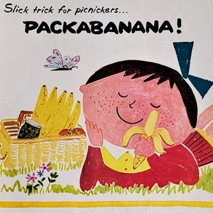 Banana Ad Illustrated Kids &#39;Packabanana&#39; Cute Ideas for Fruit Lunches and other Ugly Recipes Unique Fun Art Drawing Happy Child 10x13 Frame