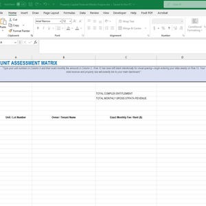 May include: A digital spreadsheet titled UNIT ASSESSMENT MATRIX with columns for Unit/Lot Number, Owner/Tenant Name, and Exact Monthly Fee/Rent ($). It includes a text box with instructions for data entry and rows for total revenue calculations.