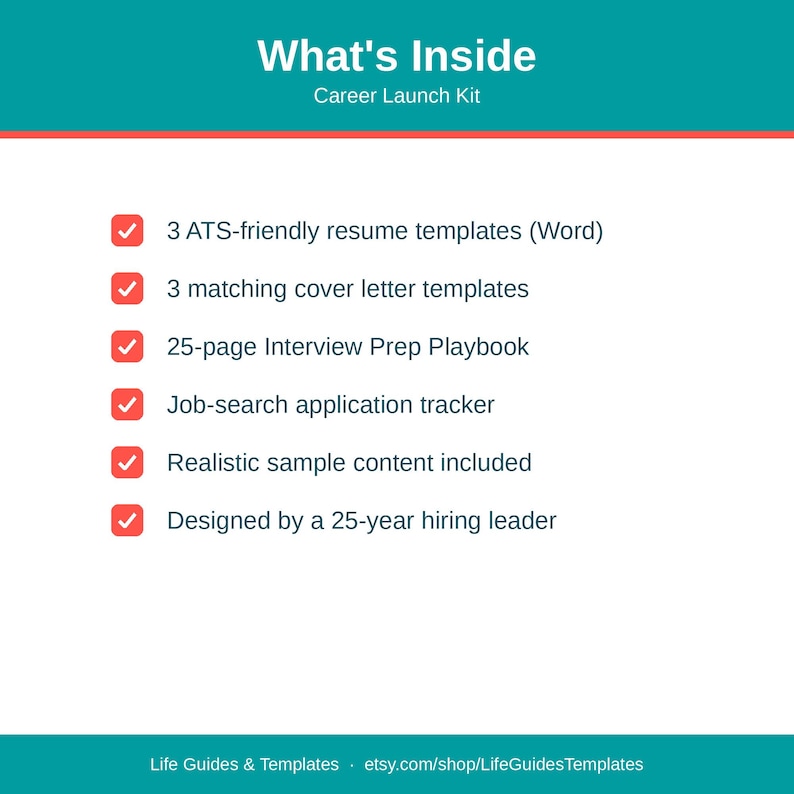 May include: A digital document titled What's Inside Career Launch Kit listing six items: 3 ATS-friendly resume templates, 3 matching cover letter templates, a 25-page Interview Prep Playbook, a job-search application tracker, sample content, and design info.