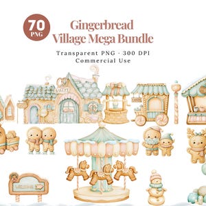 May include: A digital collection of 70 watercolour-style gingerbread village illustrations, including buildings, a carousel, gingerbread figures, and holiday decorations in soft pastel tones of brown, blue, and pink, labelled Gingerbread Village Mega Bundle.