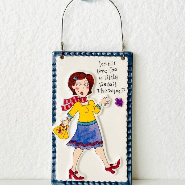 Department 56 Friend Ronnie Collection Ceramic Hanging Plaque “Isn’t It Time for a Little Retail Therapy”