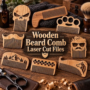 May include: A collection of wooden beard combs with various laser-cut designs including a skull, brass knuckles, mustache, mountain landscape, honeycomb, and wolf. The text "Wooden Beard Comb Laser Cut Files" is centered among the combs.