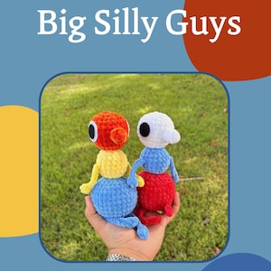 Big Silly Guys - Crochet Pattern