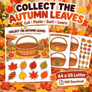 May include: A printable activity sheet titled COLLECT THE AUTUMN LEAVES featuring a cartoon basket, a squirrel, and various colourful autumn leaves to cut and paste. The set includes multiple pages with basket illustrations and leaf cutouts for sorting.