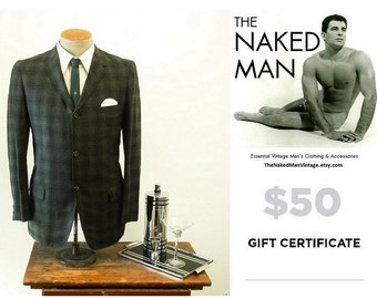 50 Dollar GIFT CERTIFICATE for Vintage Mens Clothing & Accessories from The Naked Man